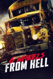 6 Wheels From Hell