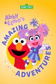 Sesame Street: Abby & Elmo's Amazing Adventures