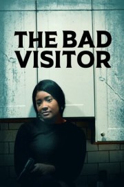 The Bad Visitor