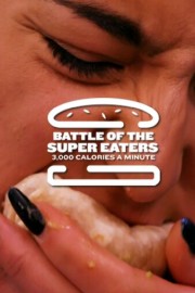 Battle Of the Super Eaters: 3000 Calories A Minute