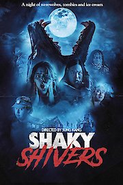 Shaky Shivers