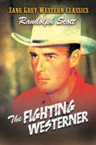 Zane Grey: Rocky Mountain Mystery Aka the Fighting Westerner