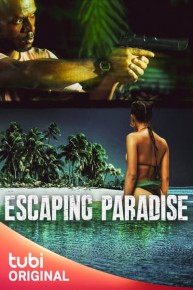 Escaping Paradise