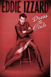Eddie Izzard: Dress To Circle
