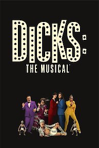 Dicks: The Musical