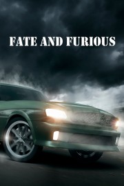 Fate and Furious