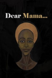 Dear Mama