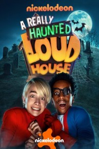 A Really Haunted Loud House