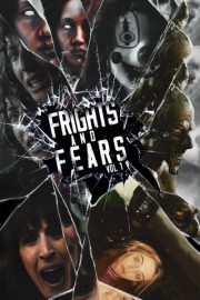 Frights and Fears