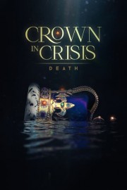 Crown in Crisis: Death