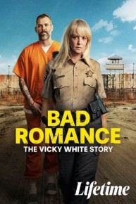 Bad Romance: The Vicky White Story