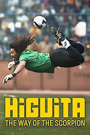 Higuita: The Way of the Scorpion
