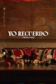 Yo Recuerdo / I Remember