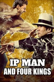 Ip Man and the Four Kings