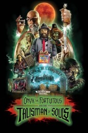 Onyx the Fortuitous and the Talisman of Souls