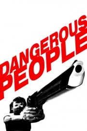 Dangerous People