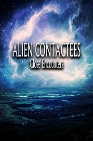 Alien Contactees: Close Encounters