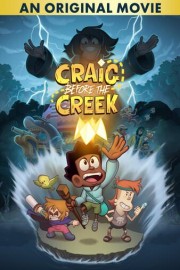 Craig Before the Creek: An Original Movie