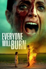 Everyone Will Burn