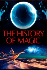 The History of Magic