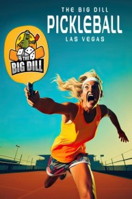 The Big Dill Pickleball: Las Vegas