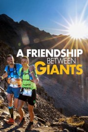 A Friendship Between Giants