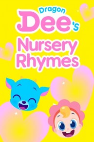 Dragon Dee's Nursery Rhymes