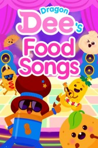 Dragon Dee's Food Songs