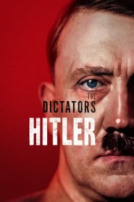 The Dictators: Hitler