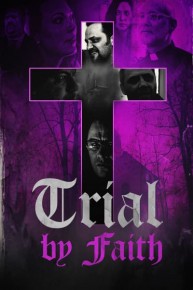 Trial by Faith