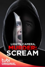 Lights, Camera, Murder: Scream
