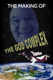 Making of the God Complex