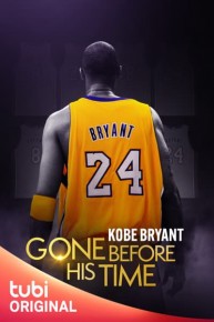 Gone Before His Time: Kobe Bryant