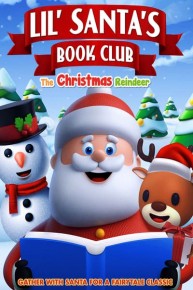 Lil' Santa's Book Club: The Christmas Reindeer