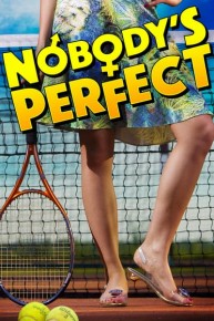 Nobody's Perfect