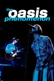 Oasis: The Oasis Phenomenon