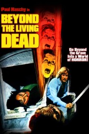 Beyond the Living Dead