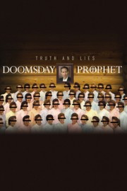 The Doomsday Prophet: Truth and Lies