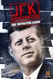 JFK Assassination The Definitive Guide