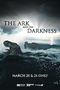 The Ark and the Darkness