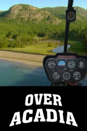 Over Acadia