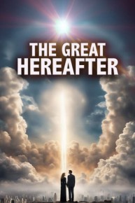 The Great Hereafter