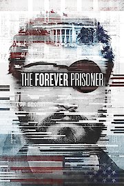 The Forever Prisoner