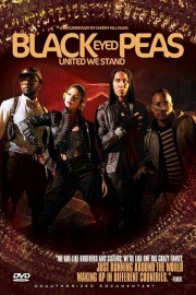 Black Eyed Peas - United We Stand: Unauthorized Documentary