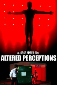 Altered Perceptions