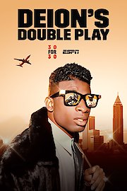30 for 30: Deion’s Double Play