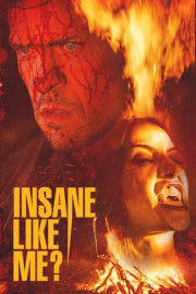 Insane Like Me?