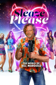 Sleaze Please: The World of Bill Margold