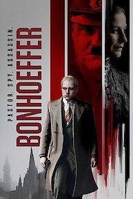 Bonhoeffer: Pastor. Spy. Assassin.