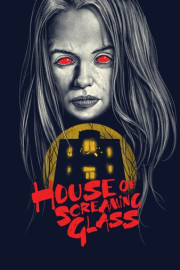 House of Screaming Glass